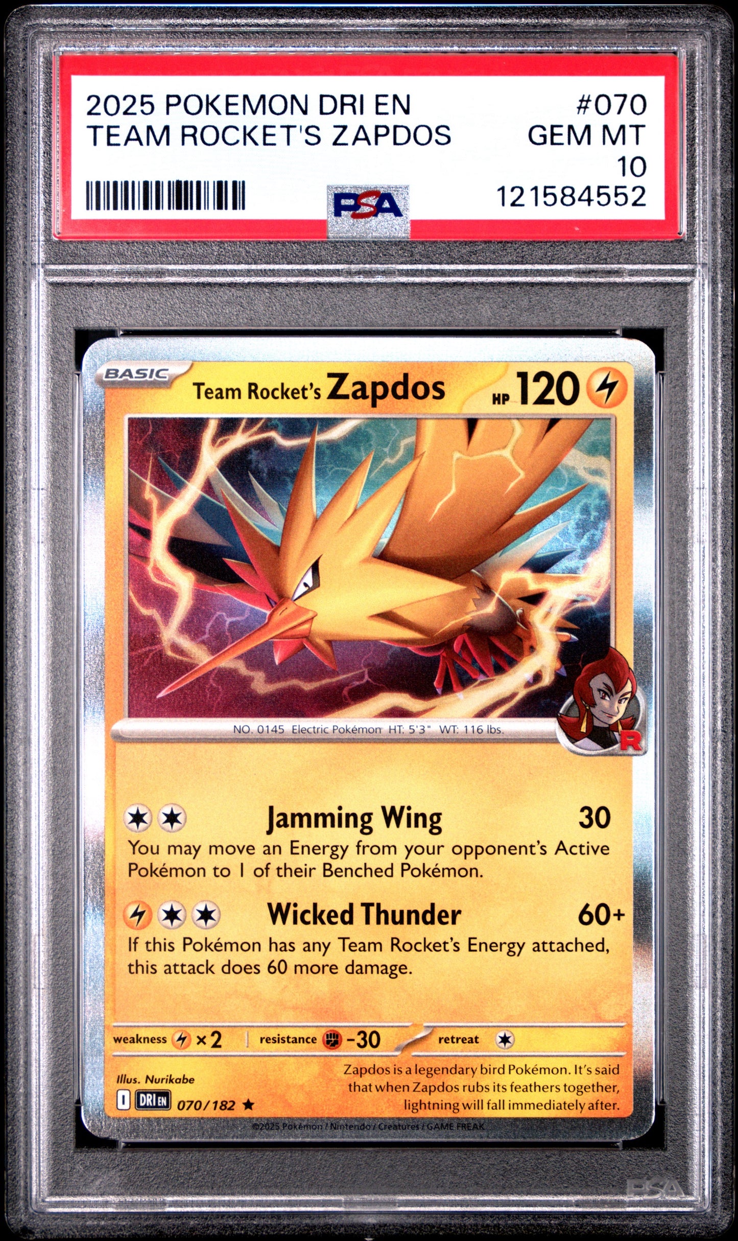 2025 POKEMON DRI EN-DESTINED RIVALS #070 TEAM ROCKET'S ZAPDOS PSA GEM MINT 10