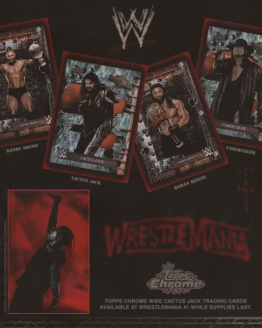 WWE 2025 Topps Chrome Wrestlemania X Cactus Jack